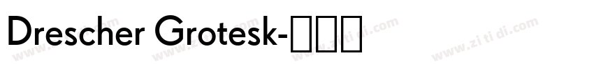 Drescher Grotesk字体转换